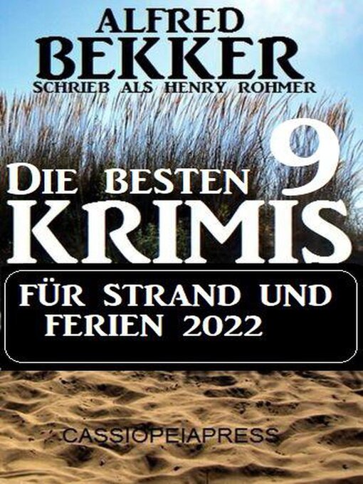 Title details for Die besten 9 Krimis für Strand und Ferien 2022 by Alfred Bekker - Available